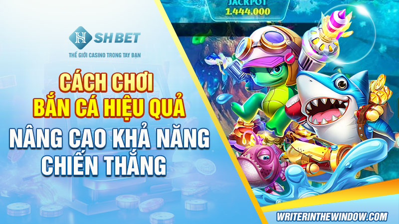 cách chơi bắn cá