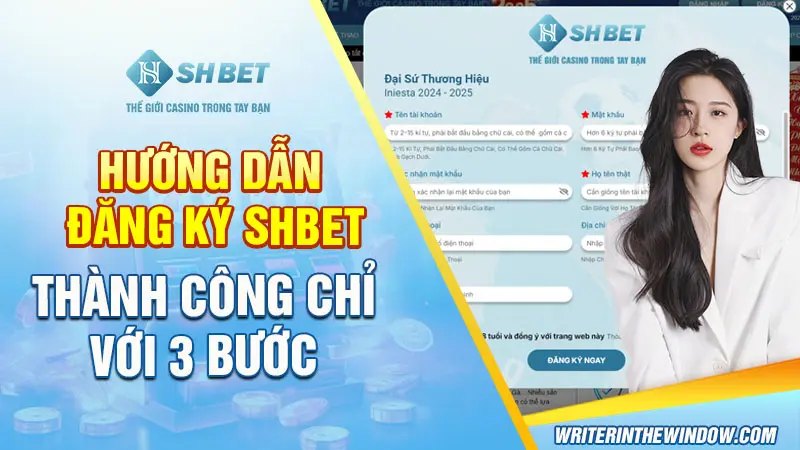 Hướng Dẫn Đăng Ký SHBET Thành Công Chỉ Với 3 Bước