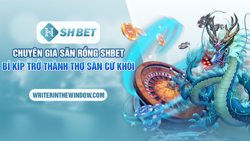 Chuyên gia săn rồng